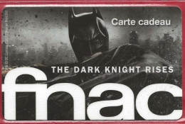 Carte Cadeau FNAC Batman The Dark Knight  Rises - Gift And Loyalty Cards