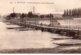 Huningue Le Rhin Frontière Franco-Allemande Pont Du Génie Militaria - Huningue