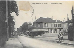 CPA Noisy-le-Grand Route De Champ - Noisy Le Grand