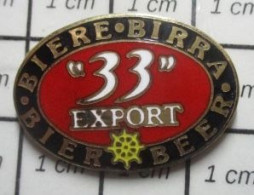 715A  Pin's Pins / Beau Et Rare / BIERES /  BIERE 33 EXPORT BEER BIRRA BIER - Bierpins