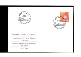 6000 Luzern - Incendie Du Pont De La Chapelle à Lucerne - 07 09 1993 - Beli FDC 067 - Cartas & Documentos