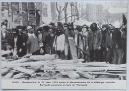 MANIFESTATION 23 MARS 1979 / Sidérurgie Française - PARIS - Barricade En Face De L' Humanité - Carte Postale - Betogingen