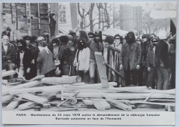 MANIFESTATION 23 MARS 1979 / Sidérurgie Française - PARIS - Barricade En Face De L' Humanité - Carte Postale - Manifestazioni