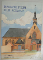 DE SINT-GODELIEVE KERK HEULE-WATERMOLEN Door Luc Soens 1992 Parochie Architectuur Kunst Kortrijk Heemkunde - History