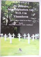 De Militaire Begraafplaatsen V W.O. I In  Vlaanderen Deel 6- Langemark Poelkapelle Passendale Zonnebeke Zandvoorde Noord - Guerre 1914-18