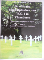 De Militaire Begraafplaatsen V W.O. I In  Vlaanderen Deel 6- Langemark Poelkapelle Passendale Zonnebeke Zandvoorde Noord - Guerra 1914-18