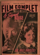 Film Complet N° 164 - 1949 28.07 - LE SIGNAL ROUGE Avrc Eric VON STROHEIM. - Magazines