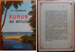 C1 MER Le Toumelin KURUN AUX ANTILLES Relie EPUISE Voile ILLUSTRE  Port Inclus France - Autres & Non Classés