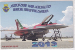 Calendarietto - Associazione Arma Aeronautica - Regione Friuli Venezia Giulia- Anno 2013 - Petit Format : 2001-...