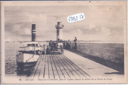 ROYAN- PHARE DE LA NOUVELLE JETEE ET VAPEUR FAISANT LE SERVICE DE LA POINTE DE GRAVE - Royan