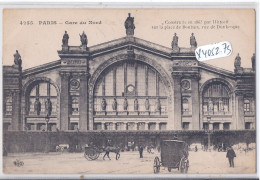 PARIS- GARE DU NORD- CONTRUITE EN 1863- PLACE DE ROUBAIX- RUE DE DUNKERQUE - Pariser Métro, Bahnhöfe