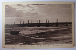 FRANCE - PAS DE CALAIS - ETAPLES - Le Pont - 1921 - Etaples