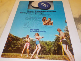 ANCIENNE PUBLICITE POUR LES PROTEGER  CREME NIVEA 1972 - Pubblicitari