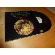 JEAN-MARIE PULI Bruits De Chasse - Tableaux Baroques CLAVECIN - PIERRE VERANY Lp 1982 - Klassiekers