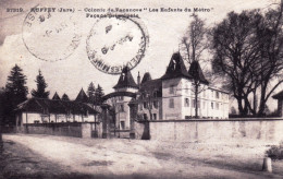 39 - Jura - RUFFEY - Colonie De Vacances " Les Enfants Du Métro " - Facade Principale - Other & Unclassified