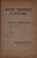 NOTICE TECHNIQUE APPAREIL AVION BREGUET  TYPE 14 A2 AVIATION - Avión