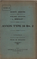 NOTICE ATELIERS AVIATION BREGUET AVION TYPE 16 BN. 2 NOMENCLATURE PIECES DE RECHANGE  1923 - Flugzeuge