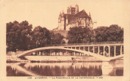 FRANCE - Auxerre - Vue Sur La Passerelle Et La Cathédrale - N D - Vue Générale De La Passerelle - Carte Postale Ancienne - Auxerre