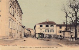 MONTLUEL                 ENTREE DE LA VILLE ET ECOLES DES FILLES                                       COLORISEE - Montluel