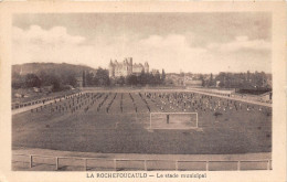 16-LA-ROCHEFOUCAULD- LE STADE MUNICIPAL - Autres & Non Classés