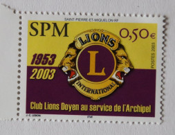 SPM 2003 Anniversaire Du Lion's Club YT 808 Neuf - Neufs