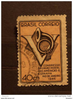 Brazilie Bresil Brasilien Brasil 1946 Congrès De L'Union Postale Des Ameriques Et De L'Espagne  Yv 442 O - Used Stamps
