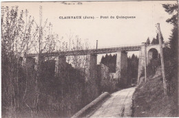 39013 CLAIRVAUX - VUE SUR LE PONT DU QUINQUENA PRISE DE LA ROUTE PASSANT DESSOUS - Clairvaux Les Lacs