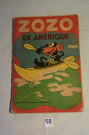 C58 Ancienne Bande Dessinée Zozo En Amérique De René Touret 1935 - 1901-1940