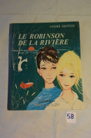 C58 Bande Dessinée Le Robinson De La Rivière Casterman 1964 - Casterman