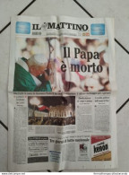 Br Giornale Il Mattino Il Papa Giovanni Paolo II E' Morto 3 Aprile 2005 - Libri