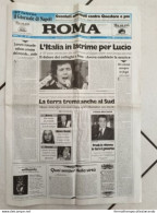 Br Giornale Il  Roma L'italia In Lacrime Per La Morte Di Lucio Battisti 1998 - Riviste & Cataloghi