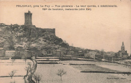 FRANCE - Polignac - Près Le Puy - Vue Générale - La Tour Carrée à Mâchicoulis - Carte Postale Ancienne - Le Puy En Velay