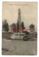 Longwy France CPA  Monument Des Quatre-Sièges Monument Du Souvenir Francais - Longwy