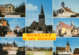 CPM - N10 - OISE - NOAILLES ET SES ENVIRONS - MOUCHY LE CHATEL - BERTHECOURT - PONCHON - SILLY TILLARD - CAUVIGNY - Noailles