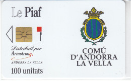 PIAF De ANDORRE 100 Unites Date 04.1991  2000 Ex - Cartes De Stationnement, PIAF