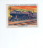 Chromo Train Locomotive Chemin De Fer  Didactique Au Dos TB Pub: Chocolat Pupier 67  X 50 Mm  2 Scans - Andere & Zonder Classificatie