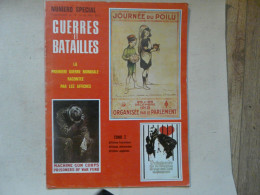 NUMERO SPECIAL - GUERRES Et BATAILLES : La Première Guerre Mondiale Racontée Par Les Affiches - Guerre 1914-18