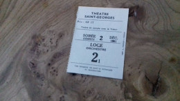 224/ TICKET D ENTREE THEATRE SAINT GEORGES 1961 PATATE - Biglietti D'ingresso