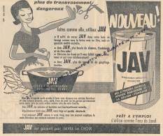 Ancienne Publicité (1960) : JAV, Plus De Transvasement Dangereux, S'utilise Comme L'eau De Javel, Prêt à L'emploi - Publicités