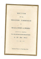 18 Mai 1911 Hermine HENRY De NISSOLLE Souvenir De La Communion Solennelle N.D. Cité Paroissiale ST HONORE D'EYLAN 71 - Comunioni