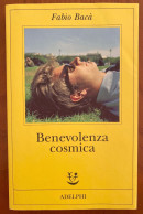 BENEVOLENZA COSMICA Di Fabio Bacà - Andere & Zonder Classificatie