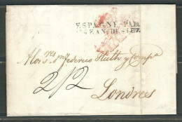 ESPAGNE 1830 Marque Postale  Taxée De Bilbao Pour Londres Cachet D'entrée Espagne Par Saint Jean De Luz - ...-1850 Vorphilatelie