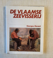 De Vlaamse Zeevisserij Door Georges Devent, 1989, Brugge, 208 Pp. - Altri & Non Classificati