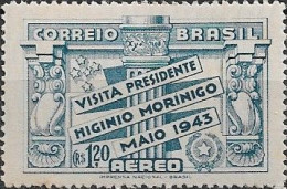 BRAZIL - VISIT OF PARAGUAY'S PRESIDENT HIGINIO MORÍÑIGO 1943 - MH - Ungebraucht