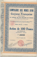 COMPAGNIE DES MINES D'OR DE LA GUYANE FRANCAISE -LOT DE 9 ACTIONS DE 100 FRANCS -ANNEE 1926 - Mines