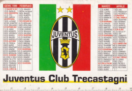 Calendarietto - Juventus Club Trecastagni - Anno - 1999 - Petit Format : 1991-00