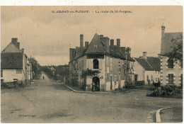 ST AMAND EN PUISAYE - La Route De St Fargeau - Saint-Amand-en-Puisaye