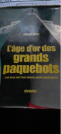 L'age D'or Des Grands Paquebots Robert WALL Elsevier 1978 - Boten