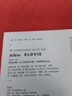 Doodsprentje Albin Plovie / Aartrijke 28/2/1903 Roeselare 15/1/1989 ( Z.v. Richard Plovie En Pharailde Vandewalle ) - Religion & Esotérisme