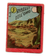 Figurina "Nannina" Western I Ribelli Dell'ohio (anni 50)   N. 1 - Souvenirs